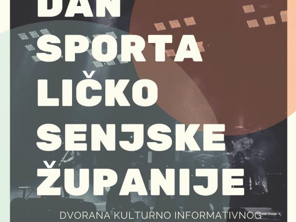 DAN SPORTA LIČKO-SENJSKE ŽUPANIJE